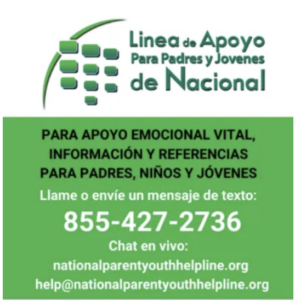 01 - Línea de Ayuda - PANON - Parents Anonymous - Línea Nacional de Ayuda para Padres y Jóvenes - (855) 427-2736 - Disponible 24/7 @ Online Via Zoom